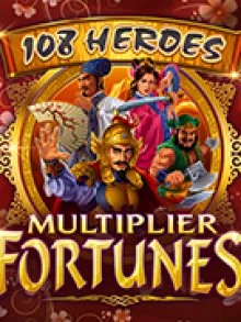 108 Heroes Multiplier Fortunes