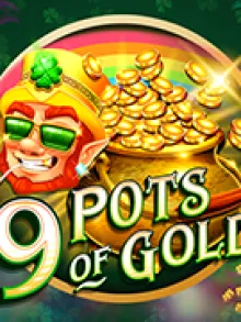 9 Pots of Gold