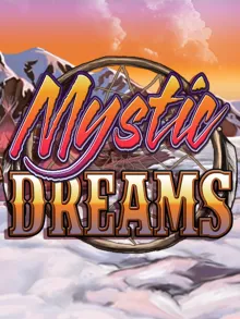 Mystic Dreams