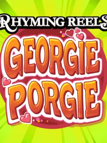Rhyming Reels - Georgie Porgie