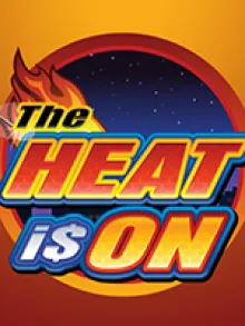 The Heat Is On