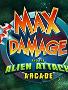 Max Damage and the Alien Attack