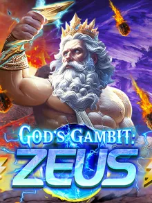 God's Gambit: Zeus