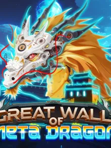 Great Wall of Meta Dragon