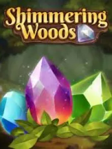 The Shimmering Woods